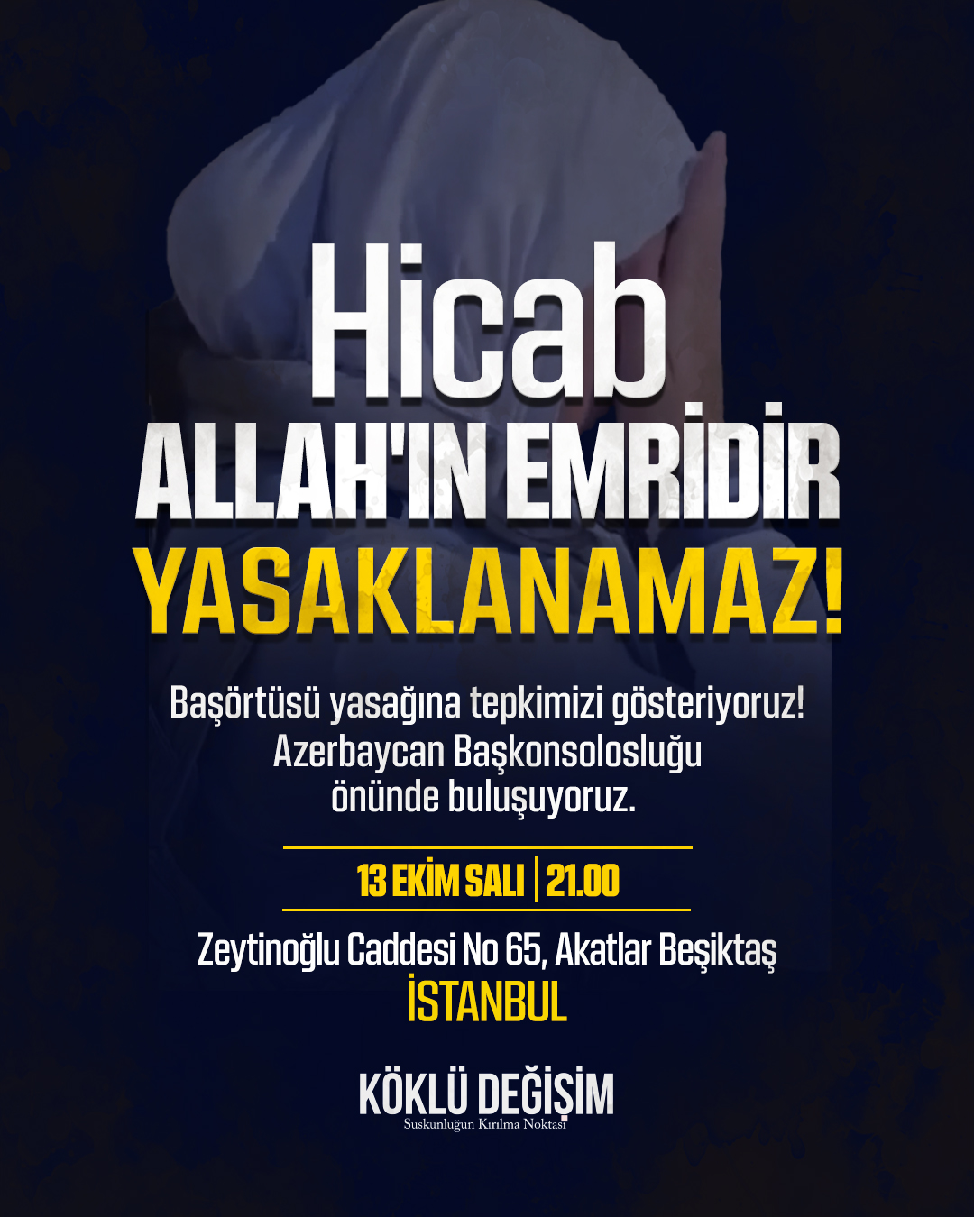 "HİCAB ALLAH'IN EMRİDİR YASAKLANAMAZ!"