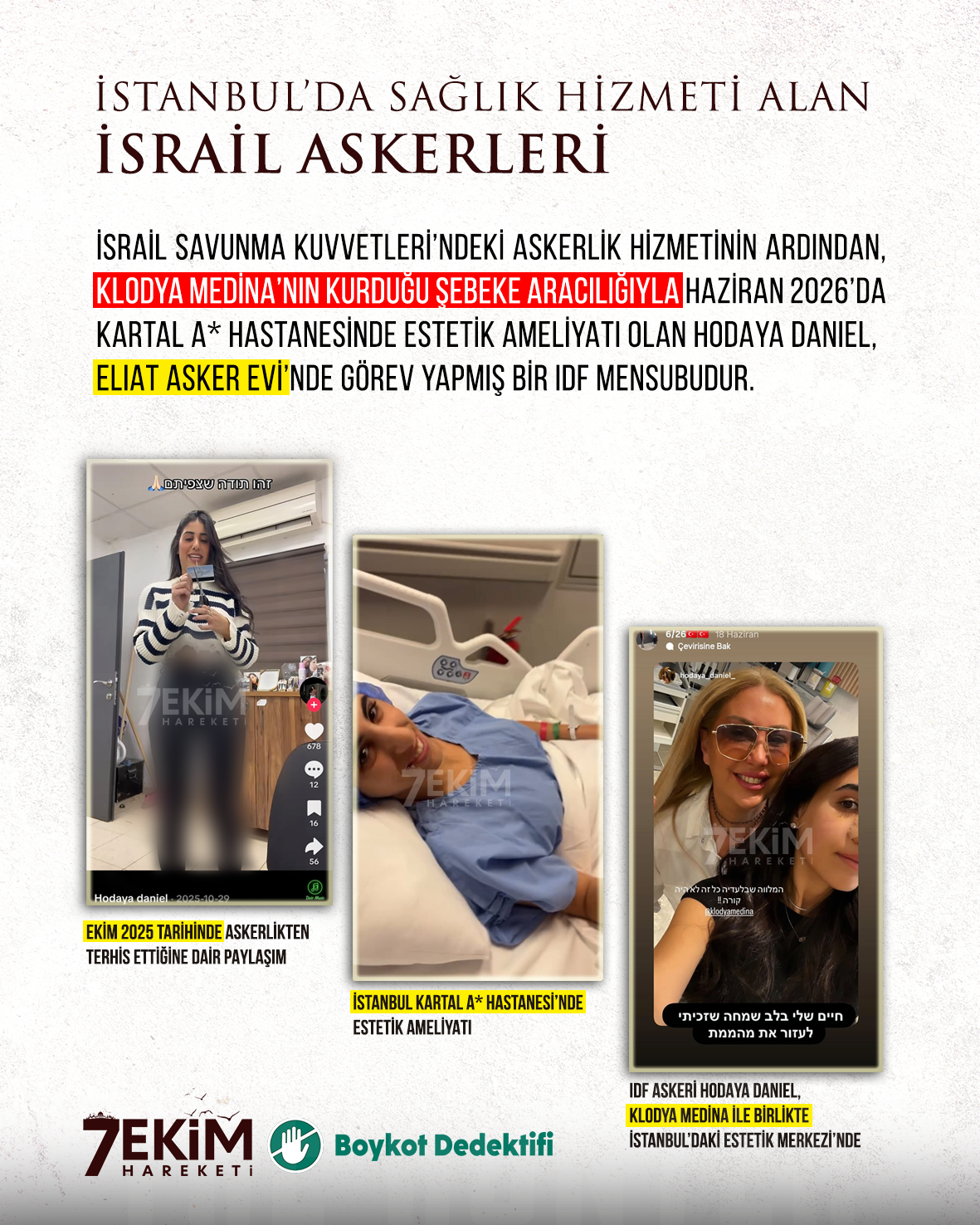 Klodya Medine, İsrail ordusunda askerlik yapan şahısları sağlık turizmi kılıfıyla Türkiye'ye getiriyor.