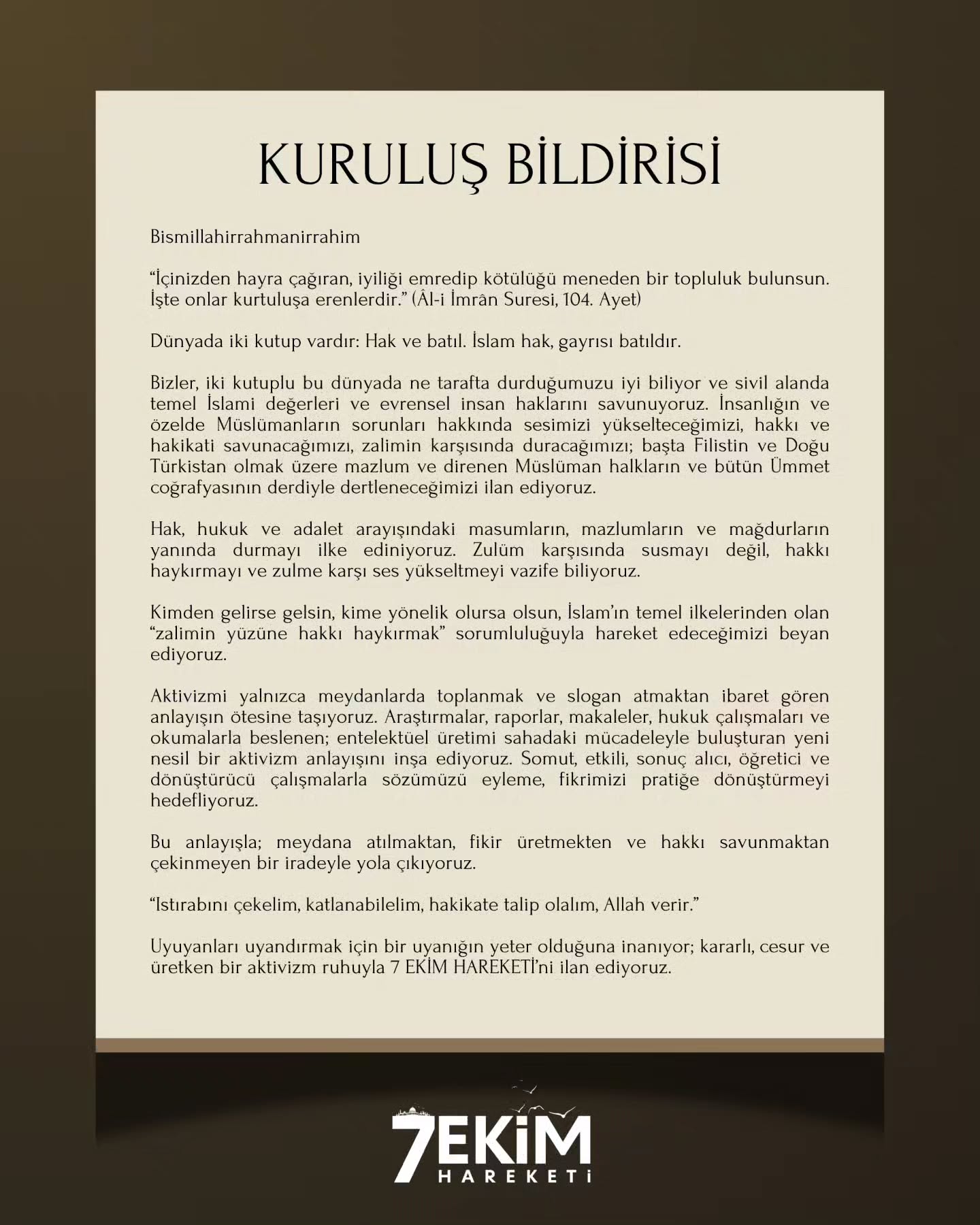 7 EKİM HAREKETİ'Nİ İLAN EDİYORUZ